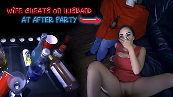 WIFE CHEATS ON HUSBAND AT AFTER PARTY - Preview - ImMeganLive
